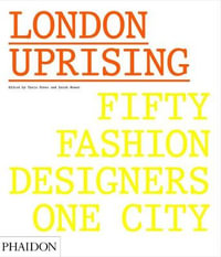 London Uprising : Fifty Fashion Designers, One City - Tania Fares