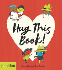 Hug This Book! - Barney Saltzberg