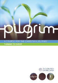 Pilgrim : Follow Stage Book 1 - Stephen Cottrell