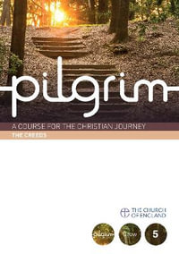 Pilgrim : Book 5 (Grow Stage) - Steven Croft