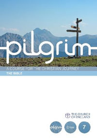 Pilgrim : Book 7 (Grow Stage) - Stephen Cottrell