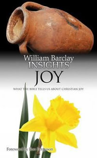 Joy : Insights - William Barclay