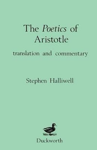 Poetics of Aristotle - Stephen Halliwell