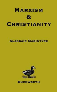 Marxism and Christianity - Alasdair MacIntyre