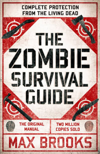 max brooks zombie survival guide