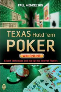 Texas Hold'em Poker : Win Online - Paul Mendelson