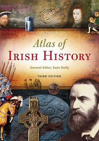 Atlas of Irish History - Sean Duffy