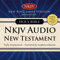 Dramatized Audio Bible - New King James Version, NKJV: New Testament : MP3 Download - Stephen Johnston