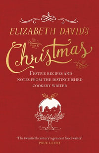 Elizabeth David's Christmas - Elizabeth David