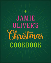 Jamie Oliver's Christmas Cookbook - Jamie Oliver