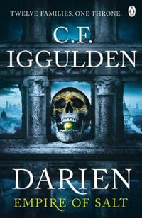 Darien : Empire of Salt - C.F. Iggulden