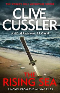 The Rising Sea : NUMA Files #15 - Clive Cussler