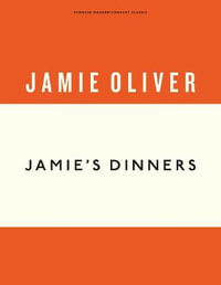 Jamie's Dinners : Anniversary Editions - Jamie Oliver