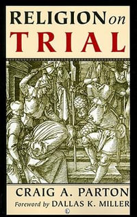 Religion on Trial - Craig A. Parton