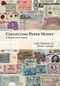 Collecting Paper Money - Colin Narbeth