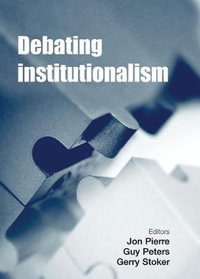 Debating institutionalism - Jon Pierre