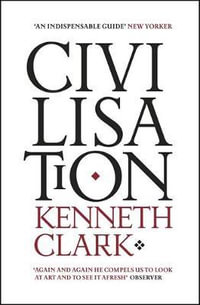 Civilisation - Kenneth Clark