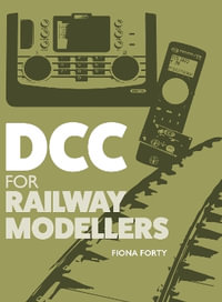 DCC for Railway Modellers - FIONA FORTY