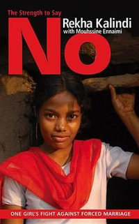 The Strength to Say No - Rekha Kalindi