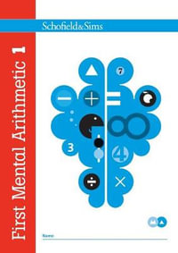 First Mental Arithmetic : Book 1 - Ann Montague-Smith