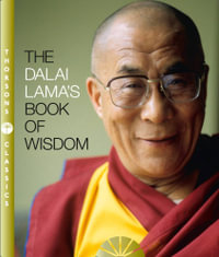 The Dalai Lama's Book of Wisdom - His Holiness the Dalai Lama