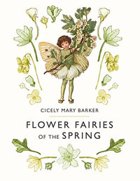 Flower Fairies of the Spring, Flower Fairies by Cicely Mary Barker