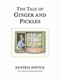 The Tale of Ginger & Pickles : World of Peter Rabbit : Book 18 - Beatrix Potter