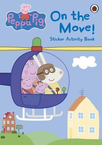 On the Move! Sticker Activity Book : Peppa Pig Series - Ladybird