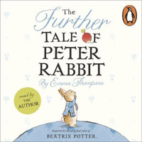 The Further Tale of Peter Rabbit - Emma Thompson