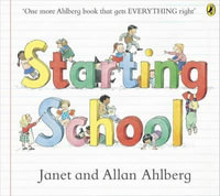Starting School - Janet Ahlberg