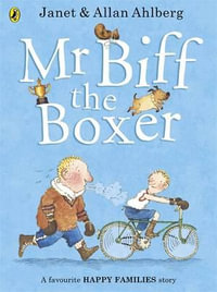 Mr Biff the Boxer : Happy Families - Ahlberg Janet & Allan