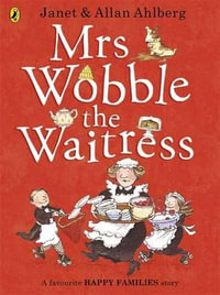 Mrs Wobble the Waitress : Happy Families - Allan Ahlberg