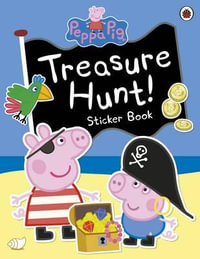 Treasure Hunt! Sticker Book : Peppa Pig Series - Ladybird