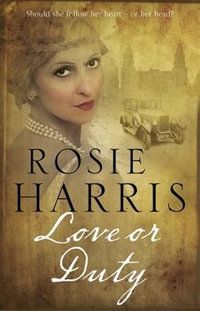 Love or Duty - Large Print Edition - Rosie Harris