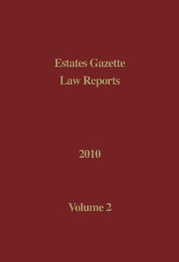 EGLR 2010 Volume 2 : Estates Gazette Law Reports - Hazel Marshall