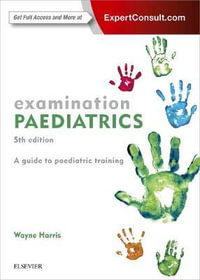 Examination Paediatrics 5E - Harris