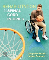 Rehabilitation in Spinal Cord Injuries - Jacqueline Reznik