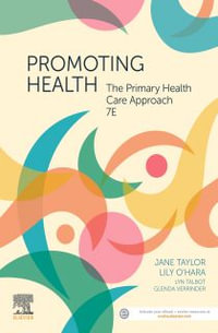 Promoting Health : The Primary Health Care Approach 7th Edition - Jane Taylor