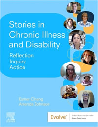 Stories in Chronic Illness and Disability : Reflection, Inquiry, Action - Amanda Johnson