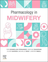 Pharmacology in Midwifery - Kirsten Small