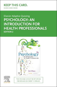 Elsevier Adaptive Quizzing for Psychology : An Introduction for  Health Professionals 2E - Access Card - Debra O'Kane