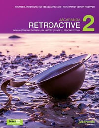 Jacaranda Retroactive 2 : Stage 5, 2nd Edition NSW Australian curriculum learnON & print - Maureen Anderson