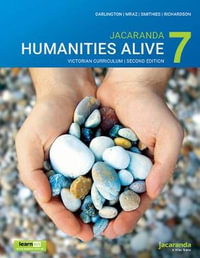 Jacaranda Humanities Alive 7 : Victorian Curriculum 2nd Edition learnOn & Print - Robert Darlington