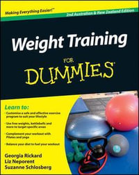 Weight Training for Dummies, 2nd Edition - Georgia Rickard