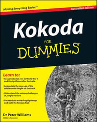 Kokoda for Dummies : Australian Edition - Peter Williams