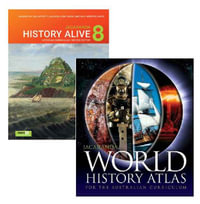 Jacaranda History Alive 8 Victorian Curriculum, 2e learnON & Print + Jacaranda myWorld History Atlas Print Value Pack : History Alive Victorian Curriculum series - Robert Darlington