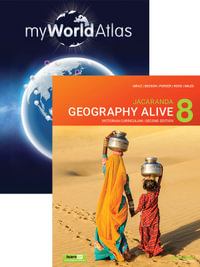 Jacaranda Geography Alive 8 Victorian Curriculum, 2e learnON & Print + Jacaranda Atlas 9e Print Value Pack : Geography Alive Victorian Curriculum series - Judy Mraz