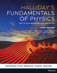 Halliday's Fundamentals of Physics, 1st Australian & New Zealand Edition - David Halliday