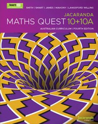 Jacaranda Maths Quest 10+10A Australian Curriculum : 4th Edition learnON & Print - Catherine Smith