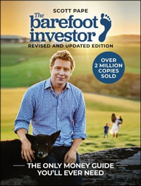 The Barefoot Investor - Scott Pape